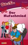 Bibi & Tina - Der Hufschmied - Theo Schwartz ; Ulf Thiem - 9783959183284