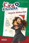 Kira Kolumna: Verpeilte Weihnachten - Matthias von Bornstädt ; Johanna Olsen - 9783959187237