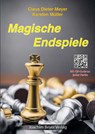 Magische Endspiele - Claus Dieter Meyer ; Karsten Müller - 9783959201223
