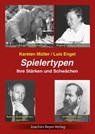 Spielertypen - Karsten Müller ; Luis Engel - 9783959201292
