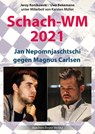 Schach-WM 2021 - Jerzy Konikowski ; Uwe Bekemann ; Karsten Müller - 9783959201537