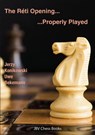 The Reti Opening - Properly Played - Jerzy Konikowski ; Uwe Bekemann - 9783959209595