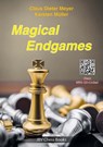 Magical Endgames - Claus Dieter Meyer ; Karsten Müller - 9783959209878