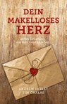 Dein makelloses Herz - Andrew Farley ; Tim Chalas - 9783959332484