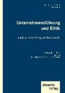 Unternehmensfuhrung und Ethik. Ansatze zur Erhoehung der Produktivitat - CONRAD,  Christian a - 9783959353762
