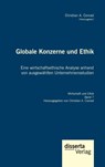 Globale Konzerne und Ethik - Christian a Conrad - 9783959355421