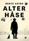 Alter Hase - Bente Avior - 9783959497640