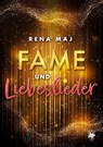 Fame und Liebeslieder - Rena Maj - 9783959497787