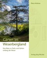Gärten im Weserbergland - Petra Widmer - 9783959540537