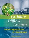 150 Jahre Düfte und Aromen - Jörg Mitzkat - 9783959541558