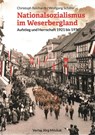 Nationalsozialismus im Weserbergland - Christoph Reichardt ; Wolfgang Schäfer - 9783959541701