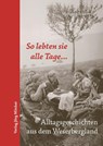 So lebten sie alle Tage... - Wolfgang Schäfer - 9783959541763