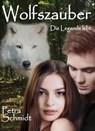 Wolfszauber - Petra Schmidt - 9783959590174