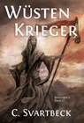 Wüstenkrieger - Chris Svartbeck - 9783959591126