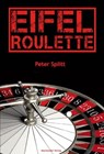 Eifel-Roulette - Peter Splitt - 9783959591195
