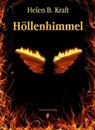 Höllenhimmel - Helen B. Kraft - 9783959591690