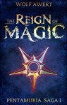 The Reign of Magic - Wolf Awert - 9783959591713