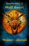 Wasser – überall - Wolf Awert - 9783959591782