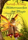 Das Blätterrauschen der Magie - Sarah König - 9783959591928