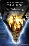 Das Schicksal der Paladine - Jörg Benne - 9783959591935