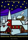 Großvaters Weihnachtsgeschichten - Leo Tolstoy ; Peter Roseggerl ; Hermann Löns - 9783959593618
