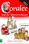 Coralee und die Rentierschützer - Mira Lindorm - 9783959593847