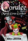 Coralee und die Mardi Gras Geister - Mira Lindorm - 9783959593885