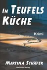 In Teufels Küche - Martina Schäfer - 9783959594523