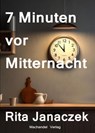 7 Minuten vor Mitternacht - Rita Janaczek - 9783959594530