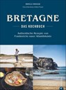 Bretagne - Das Kochbuch - Murielle Rousseau - 9783959611343