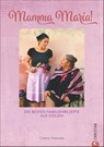 Mamma Maria! - Cettina Vicenzino - 9783959612814