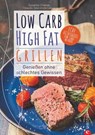 Low Carb High Fat. Grillen - Susanne Cremer - 9783959613163