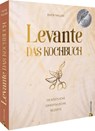 Levante. Das Kochbuch. - Rafik Halabi - 9783959618106