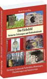 Das Eichsfeld - Steinerne Zeitzeugen und Bodendenkmale - Heidi Zengerling - 9783959667074
