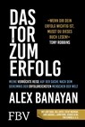 Das Tor zum Erfolg - Alex Banayan - 9783959723930