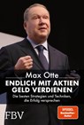 Endlich mit Aktien Geld verdienen - Max Otte - 9783959724098