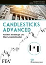 Candlesticks Advanced - Bernd Peter Jaworek ; Laura Jaworek - 9783959724494