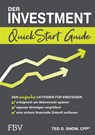 Der Investment QuickStart Guide - Ted D. Snow - 9783959724937