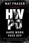 HWPO: Hard work pays off - Mat Fraser ; Spenser Mestel - 9783959725262