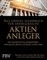 Das große Handbuch für erfolgreiche Aktien-Anleger - Gisela Baur ; Peter Thilo Hasler ; Antonie Klotz ; Hans G. Linder - 9783959725279