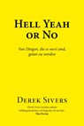 Hell Yeah or No - Derek Sivers - 9783959726627