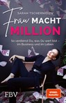 Frau macht Million - Sarah Tschernigow - 9783959727396
