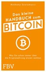 Das kleine Handbuch zum Bitcoin - Anthony Scaramucci - 9783959728447