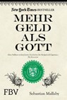 Mehr Geld als Gott - Sebastian Mallaby - 9783959728508