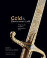 Gold & Damaszenerstahl - Klingenkunst aus dem Osmanischen Reich / Gold & Damascus Steel - The Ottoman Art of Bladesmithing - Marcus Pilz - 9783959764988