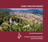 Burg Treuchtlingen. Geschichte bewahren - 50 Jahre Fördergemeinschaft Burg Treuchtlingen - Fördergemeinschaft Burg Treuchtlingen e. V. ; Werner Baum ; Klaus Lehnberger - 9783959765541