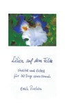 Lilien auf dem Felde - Gedicht und Gebet für 30 Tage eines Monats - Erich Puchta - 9783959765596