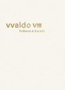 Vviberat & Rachilt (vvaldo VIII) - Stiftsarchiv St. Gallen - 9783959766036