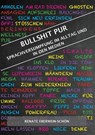 Bullshit Pur - Renate Eberwein-Schön - 9783959780766