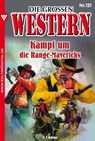 Kampf um die Range Mavericks - Joe Juhnke - 9783959796071